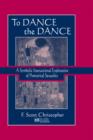 To Dance the Dance : A Symbolic Interactional Exploration of Premarital Sexuality - eBook