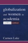 Globalization and Women in Academia : North/west-south/east - eBook
