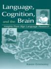 Language, Cognition, and the Brain : Insights From Sign Language Research - eBook