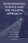 Developmental Science and the Holistic Approach - eBook