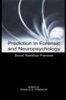 Prediction in Forensic and Neuropsychology : Sound Statistical Practices - eBook