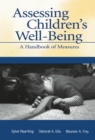 Assessing Children's Well-Being : A Handbook of Measures - eBook