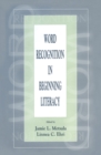 Word Recognition in Beginning Literacy - eBook