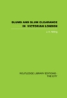 Slums and Slum Clearance in Victorian London - eBook