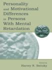 Personality and Motivational Differences in Persons With Mental Retardation - eBook