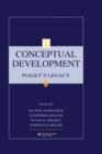 Conceptual Development : Piaget's Legacy - eBook