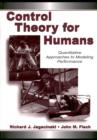 Control Theory for Humans : Quantitative Approaches To Modeling Performance - eBook