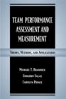Team Performance Assessment and Measurement : Theory, Methods, and Applications - eBook