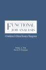 Functional Job Analysis : A Foundation for Human Resources Management - eBook