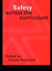 Safety Across the Curriculum : Key Stages 1 and 2 - eBook