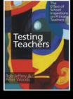 Testing Teachers : The Effects of Inspections on Primary Teachers - eBook
