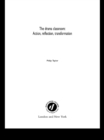 The Drama Classroom : Action, Reflection, Transformation - eBook