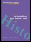 Coordinating History Across the Primary School - eBook