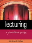 Lecturing : A Practical Guide - eBook