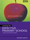 Creating the Effective Primary School - eBook