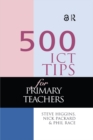 500 ICT Tips for Primary Teachers - eBook