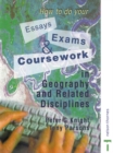 How to do your Essays, Exams and Coursework in Geography and Related Disciplines - eBook