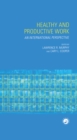 Healthy and Productive Work : An International Perspective - eBook