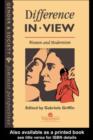 Difference In View: Women And Modernism - eBook