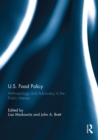U.S. Food Policy : Anthropology and Advocacy in the Public Interest - eBook