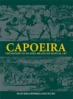Capoeira : The History of an Afro-Brazilian Martial Art - eBook