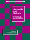 Australia and Britain : Studies in a Changing Relationship - eBook