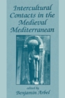 Intercultural Contacts in the Medieval Mediterranean : Studies in Honour of David Jacoby - eBook