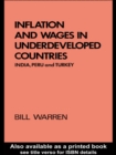 Inflation and Wages in Underdeveloped Countries : India, Peru, and Turkey, 1939-1960 - eBook