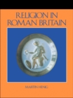 Religion in Roman Britain - eBook