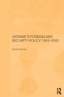Ukraine's Foreign and Security Policy 1991-2000 - eBook