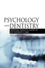 Psychology and Dentistry : Mental Health Aspects of Patient Care - eBook