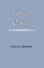 Karma and Rebirth : The Karmic Law of Cause and Effect - eBook