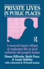 Private Lives in Public Places : Research-based Critique of Residential Life in Local Authority Old People's Homes - eBook