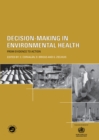 Decision-Making in Environmental Health : From Evidence to Action - eBook