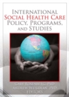 International Social Health Care Policy, Program, and Studies - eBook