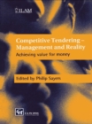 Competitive Tendering - Management and Reality : Achieving value for money - eBook