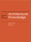 Architectural Knowledge : The Idea of a Profession - eBook