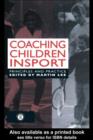 Coaching Children in Sport : Principles and Practice - eBook