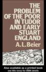 The Problem of the Poor in Tudor and Early Stuart England - eBook