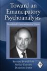 Toward an Emancipatory Psychoanalysis : Brandchaft's Intersubjective Vision - eBook