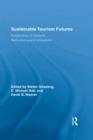 Sustainable Tourism Futures : Perspectives on Systems, Restructuring and Innovations - eBook
