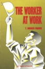The Worker At Work - eBook