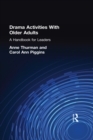 Drama Activities With Older Adults : A Handbook for Leaders - eBook