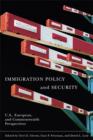 Immigration Policy and Security : U.S., European, and Commonwealth Perspectives - eBook