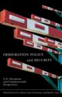 Immigration Policy and Security : U.S., European, and Commonwealth Perspectives - eBook