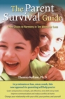 The Parent Survival Guide : From Chaos to Harmony in Ten Weeks or Less - eBook
