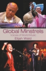 Global Minstrels : Voices of World Music - eBook