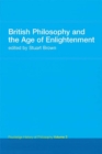 British Philosophy and the Age of Enlightenment : Routledge History of Philosophy Volume 5 - eBook