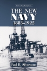The New Navy, 1883-1922 - eBook