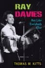 Ray Davies : Not Like Everybody Else - eBook
